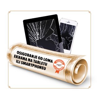 Osiguranje od loma ekrana smartphone-a/ tableta u trajanju od 24 mjeseci - vrijednosti uređaja 265,46-398,17 €