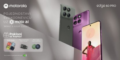Prikažite detalje za Kupi Motorolu Edge 60 Pro i pokupi brdo poklona!