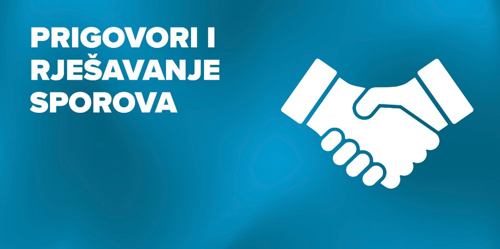 Prikažite detalje za Prigovori i rješavanje sporova