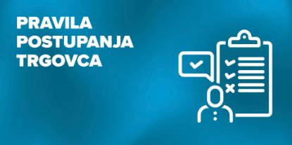 Prikažite detalje za Pravila postupanja trgovca